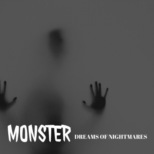 Dreams Of Nightmares : Monster
